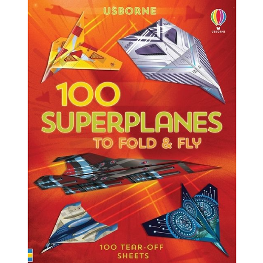 100 Superplanes to Fold & Fly