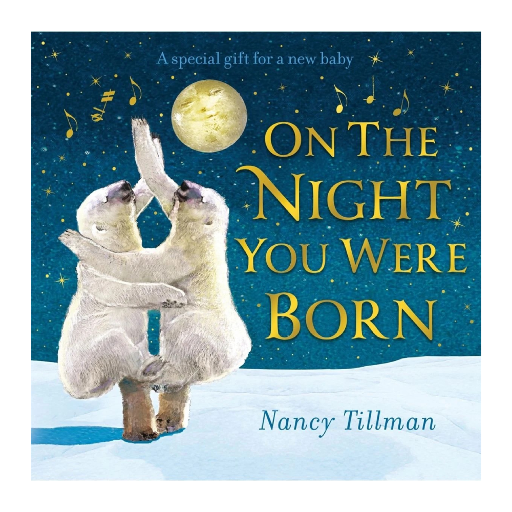 On The Night You Were Born