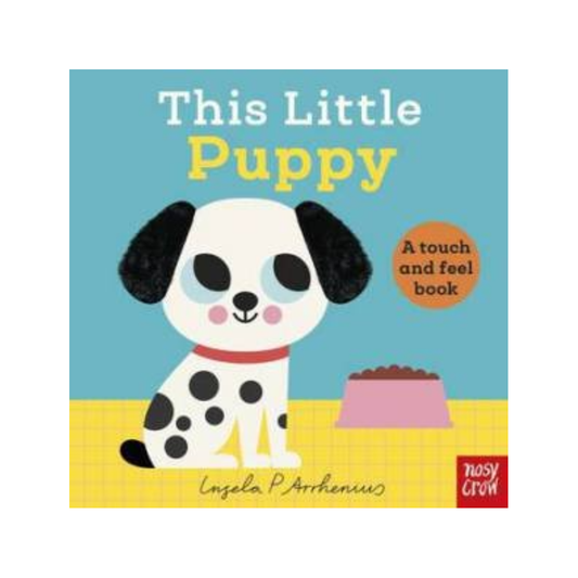 This Little Puppy: A Touch And Feel Book