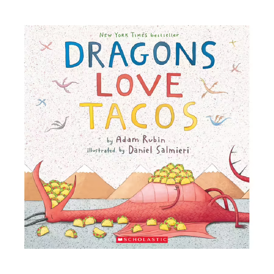 Dragons Love Tacos
