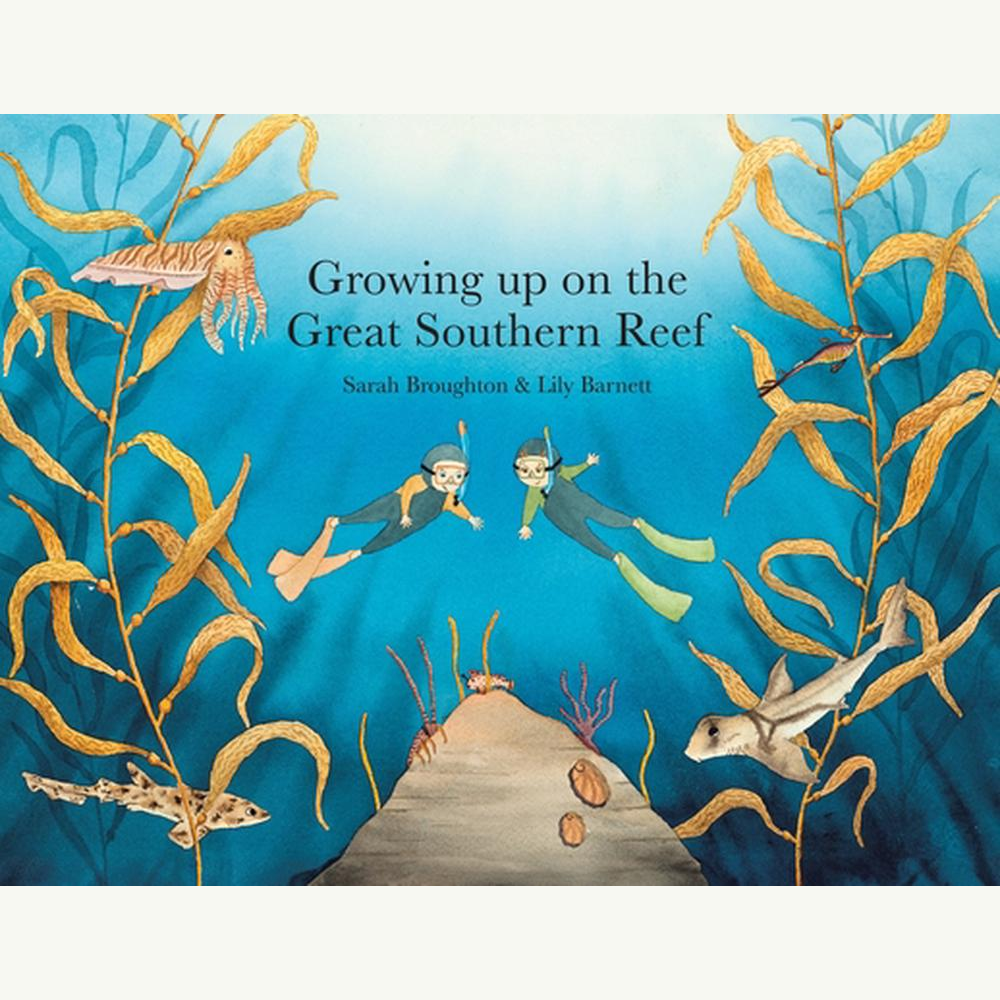 Growing Up On The Great Southern Reef