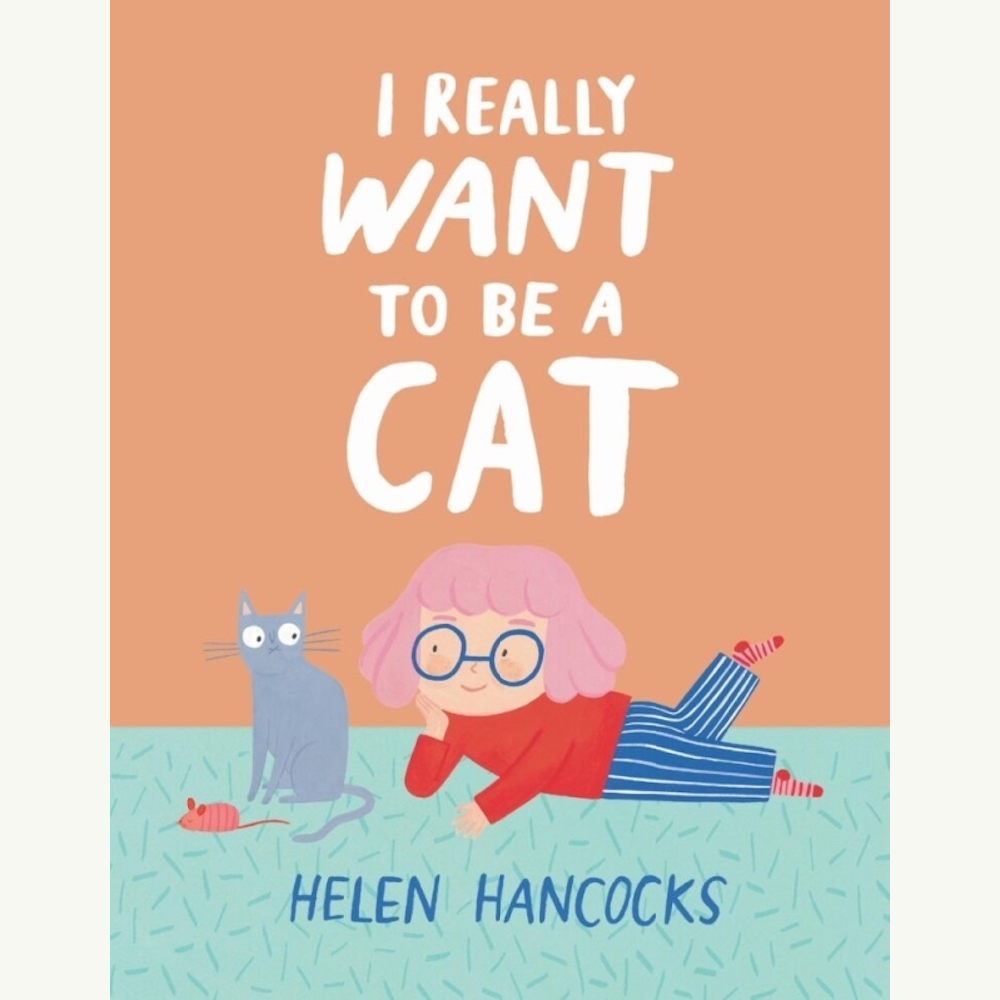 I Really Want To Be a Cat