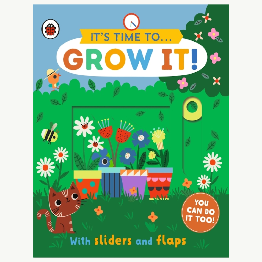 It's Time to... Grow It!