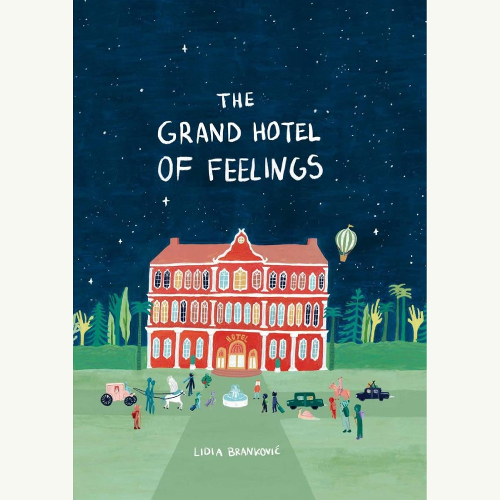The Grand Hotel Of Feelings