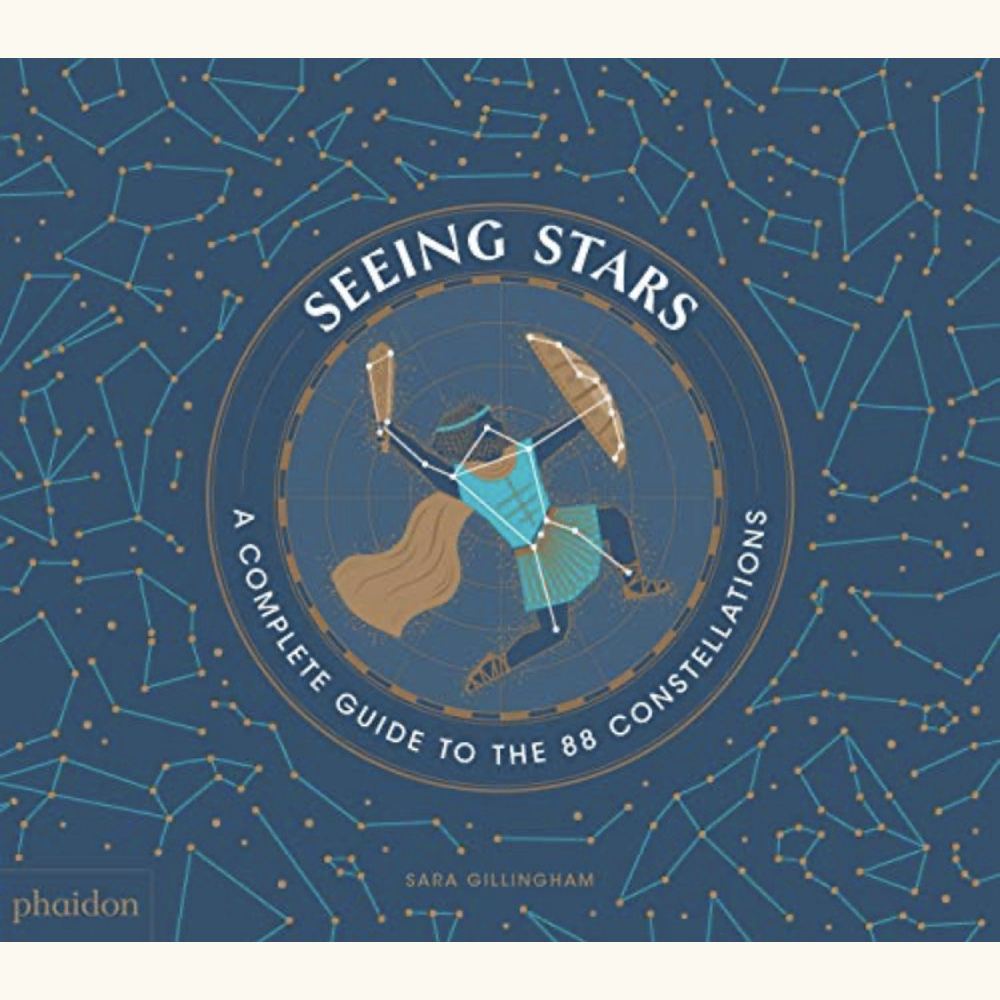 Seeing Stars: A complete guide to the 88 constellations
