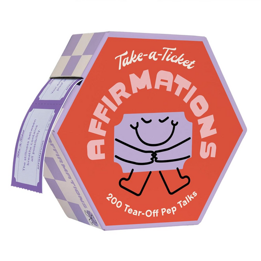 Take A Ticket: Affirmations