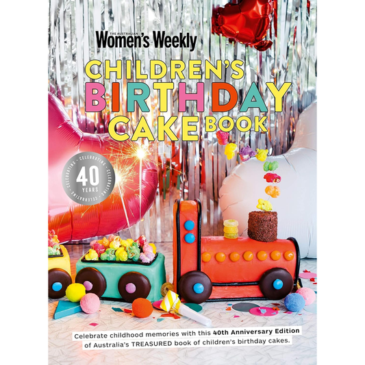 Children's Birthday Cake Book 40th Anniversary Edition