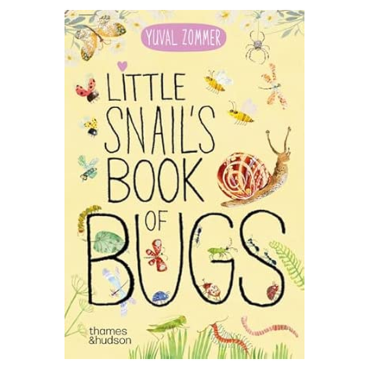 Little Snail's Book of Bugs