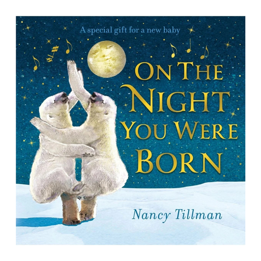 On The Night You Were Born