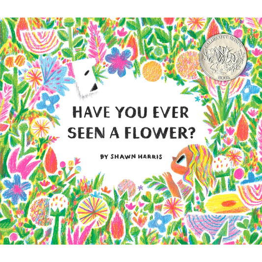 Have You Ever Seen a Flower?