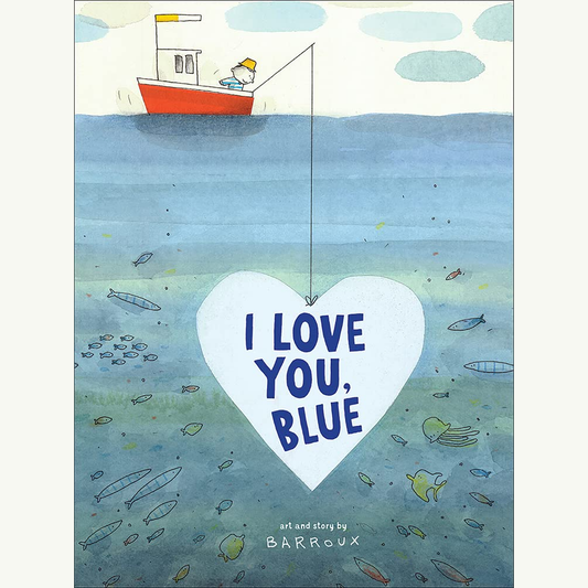 I Love You, Blue