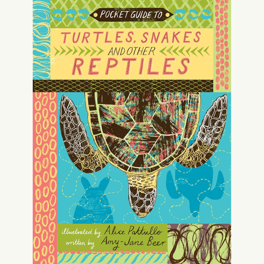 Pocket Guide to Turtles, Snakes and other Reptiles