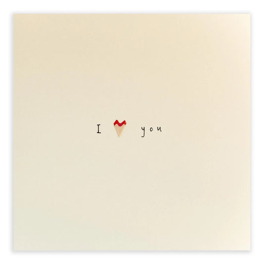 I Love You Pencil Shavings Greeting Card