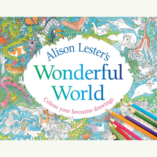Alison Lester's Wonderful World: Colour Your Favourite Draw