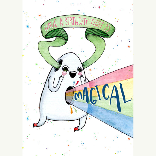 Have a Birthday That Is Magical Greeting Card