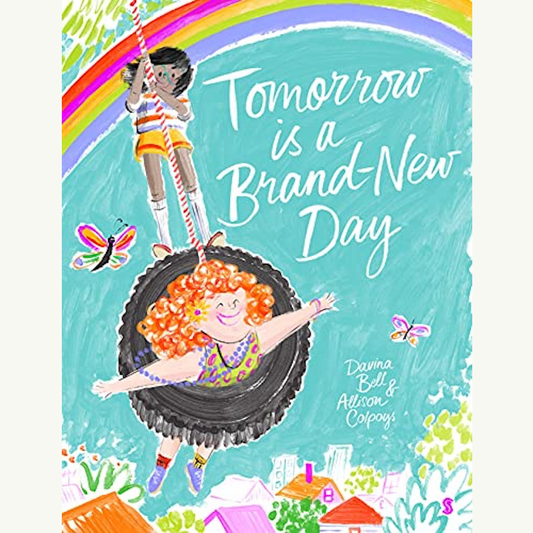 Tomorrow Is a Brand-New Day